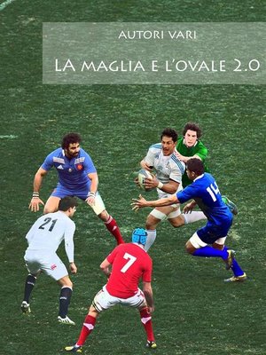 cover image of La maglia e l'ovale 2.0